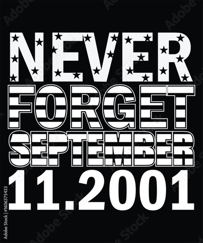 Never forget 11.2001 graphic design.