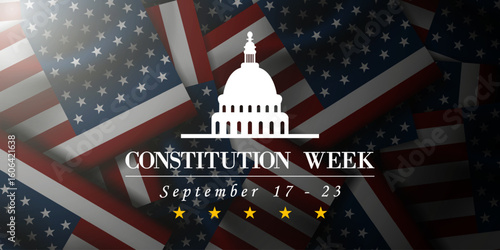 September 17 to 23 is Constitution Week. American flag, white house dome and light. Great for posters, banners, social media and more. Blue background. 