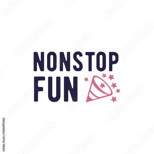 Nonstop Fun logo. Simple Nonstop Fun logo for party service, event promotion, entertainment label or celebration branding. Vector illustration.