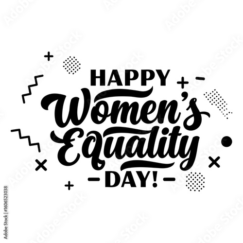 Happy Women's Equality Day graphic design with no people. Typography design with minimalist style on white background. International feminist activist poster for digital use -