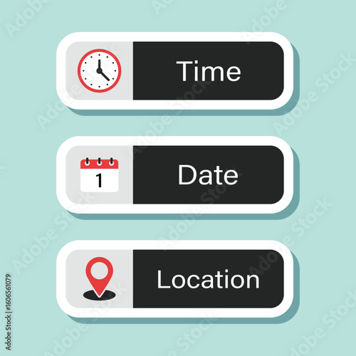 Date, time, location sticker icon in flat style. Event message vector illustration on isolated background. Information sign business concept.