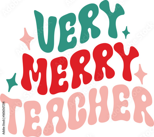 Very Merry Teacher vector typographic illustration for Christmas