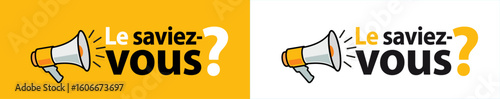 Le saviez-vous ?
