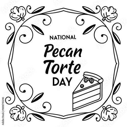NATIONAL PECAN TORTE DAY vector illustration
