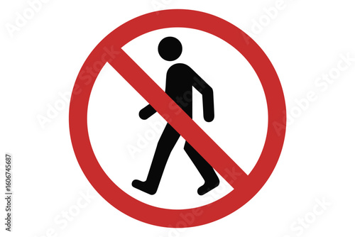 No pedestrians allowed sign with red circle and diagonal line