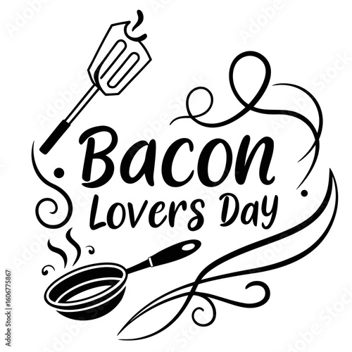 NATIONAL BACON LOVERS DAY vector illustration