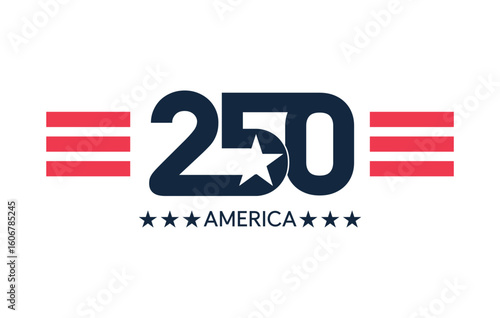 America 250 Background for Celebrating Independence Day of the USA. The logo uses the numbers 250 with an integrated star and arrow, symbolizing forward movement and the future.