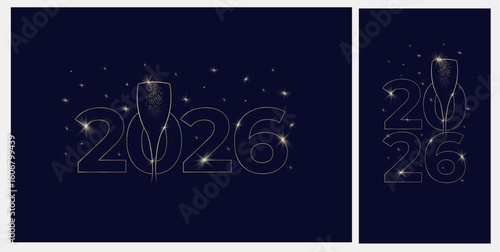 New Year banner or card design with line drawing of sparkling wine glass and number 2026. Minimalist style with golden contour lines. Vector illustration
