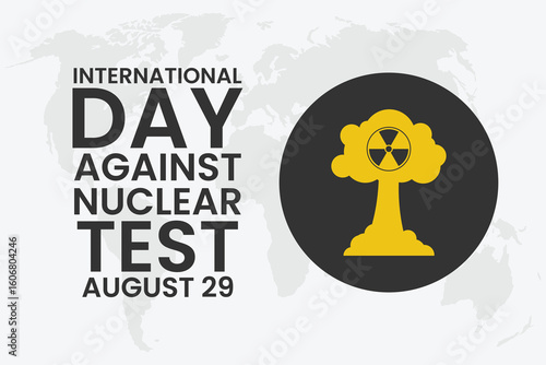 International Day Against Nuclear Tests for August 29 Celebration. Vector Illustration