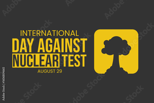 International Day against Nuclear Tests, 29 August. Illustration vector