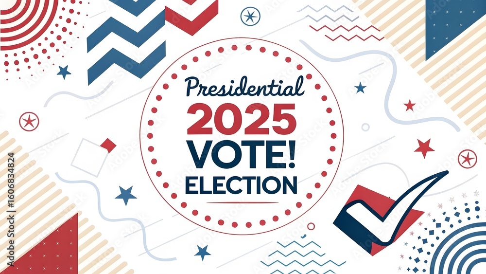 Fototapeta premium Patriotic Themed Election Design Urging Participation in the 2025 Presidential Vote Featuring Festive Red White and Blue Graphics