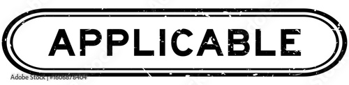 Grunge black applicable word rubber seal stamp on white background