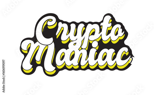 Crypto Maniac Text Art in Bold Stylized Script Font