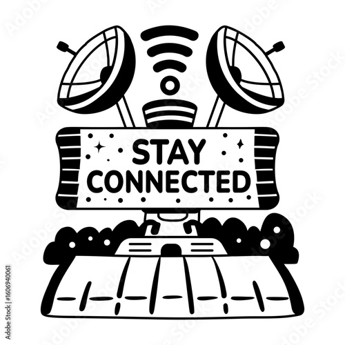 Satellite device with stay connected typography, glyph sticker 
