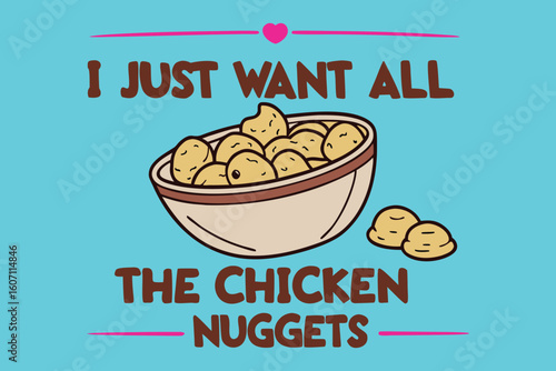Cartoon Illustration of a Bowl Full of Chicken Nuggets with Text