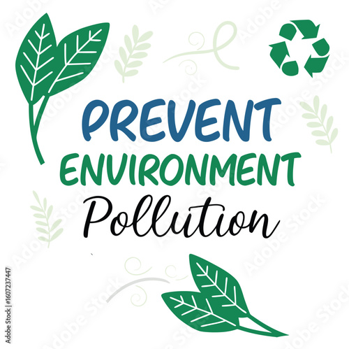 prevent environment pollution