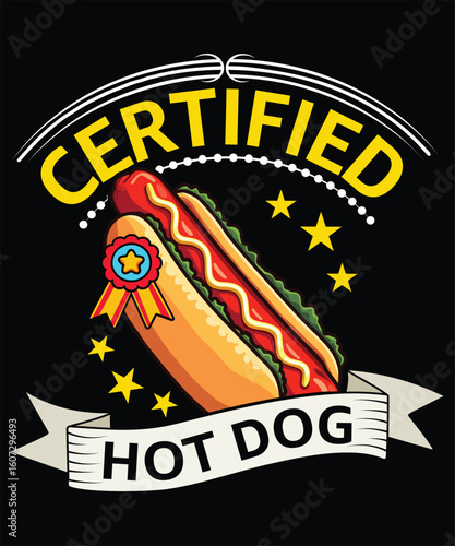 Certified Hot Dog illustration with mustard relish and yellow ribbon award graphic t-shirts design