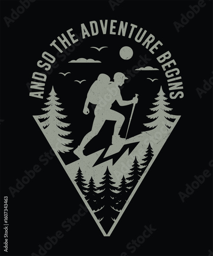 And So the Adventure Begins  Vintage Hiking Badge Style Graphic for Trekkers and Nature Seekers