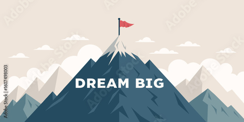 Mountain Peak with Red Flag and 'Dream Big' Text – Flat Vector Landscape Illustration Symbolizing Ambition, Career Growth and Goal Achievement