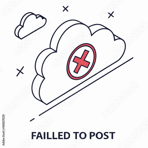 Failed to Post Cloud Computing Isometric Line Art Icon. Data Upload Error, Server Problem, or Network Connectivity Issue Concept. Digital Service F...