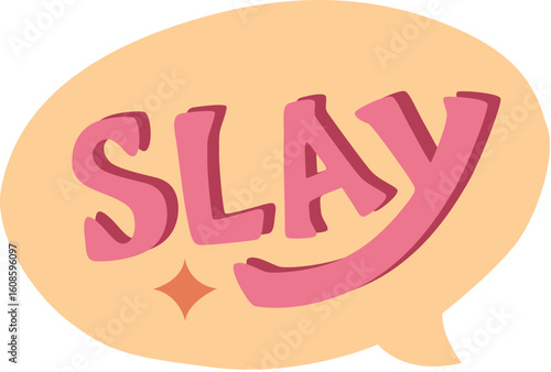 Slay Speech Bubble Expression Sticker

