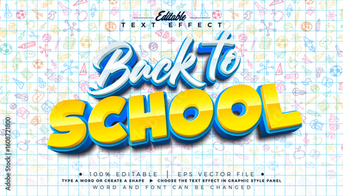 Welcome Back to School Editable Illustrator Text Effect Design Vector Graphic Style Effect with Customizable 3D Cartoon Font on White Sheet of Notebook Background. Premium Typography Lettering