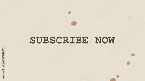 Subscribe now call to action graphic with vintage font on textured background