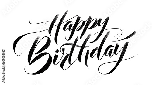 'Happy birthday'' handwritten lettering on white background elegant calligraphy style cheerful message for celebration or greeting design