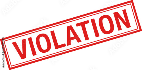 Red violation rubber stamp text isolated on white background for compliance or legal notices