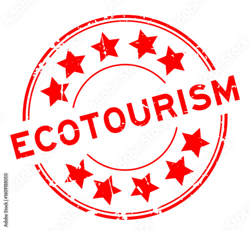 Grunge red ecotourism word with star icon round rubber seal stamp on white background
