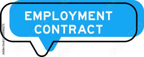 Speech banner and blue shade with word employment contract on white background