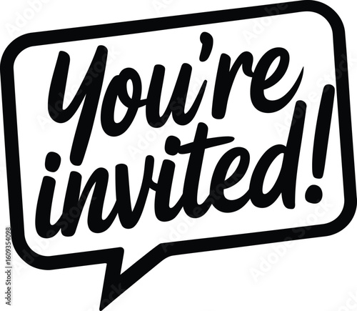 You're Invited Text in Speech Bubble