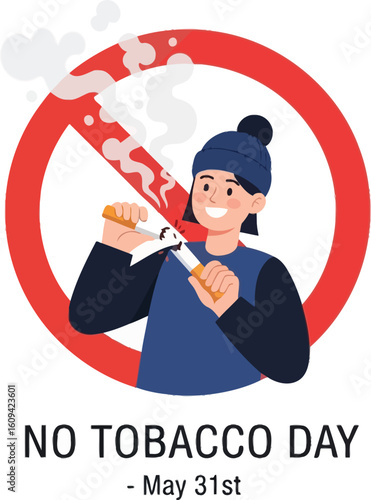 A woman breaks a cigarette in half against a red no smoking sign for No Tobacco Day on May 31st.