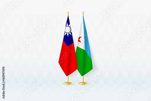 Taiwan and Djibouti Flags Side by Side, Symbol of International Partnership.