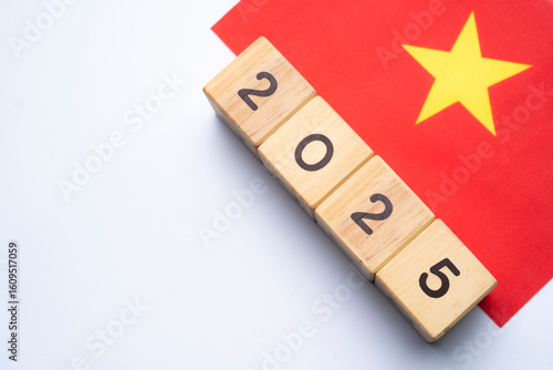 2025, Vietnam, Vietnam flag with date block, Concept, Important events for Vietnam in the new year, election, economy, social activities, central bank, Vietnam foreign policy