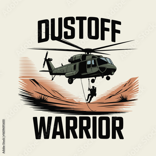 Helicopter extracting warrior from desert terrain with 'DUSTOFF WARRIOR' text tshirt design