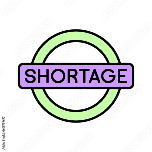 SHORTAGE Indicator Badge with Purple Label and Green Frame