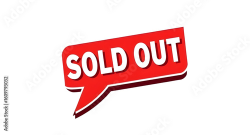 out of stock sign, speech bubble badge, sold out text, vector sold out, comic speech bubble, bubble with text, sold out sticker, red sold out label, limited availability, unavailable product, vector b