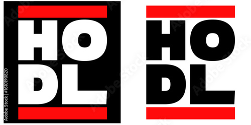 Minimalist Bold “HODL” Typography Design in Red and Black Color Scheme for Crypto Traders and Hodlers

