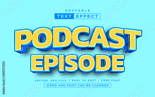 Podcast Episode 3D editable text effect style