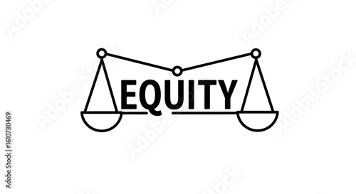 Equality Scales: A minimalist illustration featuring scales, symbolizing balance and justice, with the word EQUITY boldly displayed, representing fairness. 