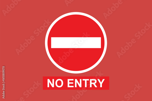 Red and white no entry sign with text warning against passage