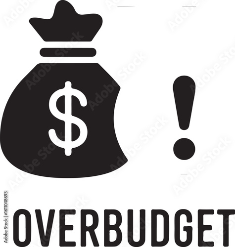 over budget sign