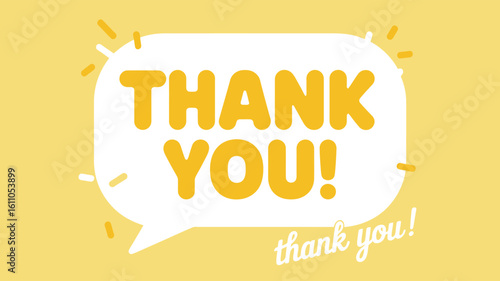 Speech bubble with bold yellow “THANK YOU!” text and white cursive thank you note on bright yellow background — perfect for gratitude-themed visuals