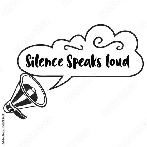 Silence Speaks Loud Typography T-Shirt Design
