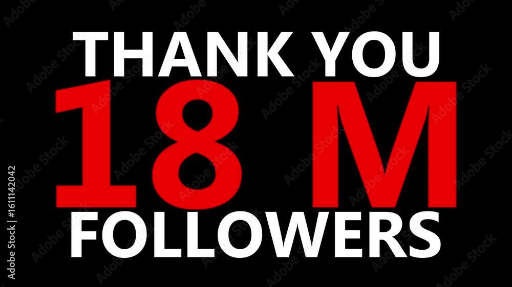 Thank you 18 M followers.18 Million followers realistic sign on the brick wall animation. confetti party effects, social media milestone motion graphics animation Thank you 18 M followers.18 Million followers realistic sign on the brick wall animation. confetti party effects, social media milestone motion graphics animation