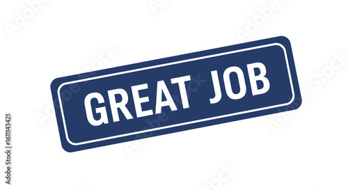 Great Job Stamp Vector Illustration – Motivational Approval Badge Design