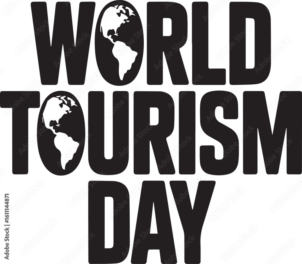 Obraz premium World Tourism Day. Hand drawn lettering poster. Vector illustration.