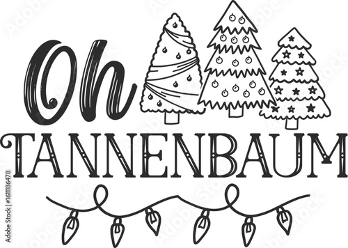 Oh Tannenbaum - German Christmas Design