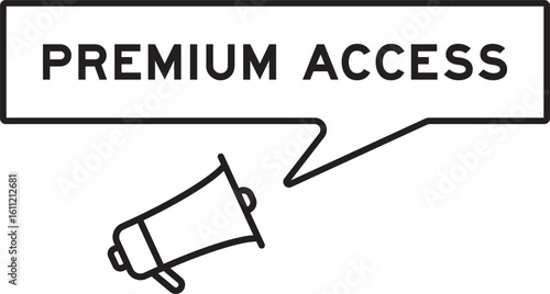 Megaphone icon with speech bubble in word premium access on white background